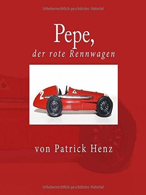 cover image of Pepe, der rote Rennwagen